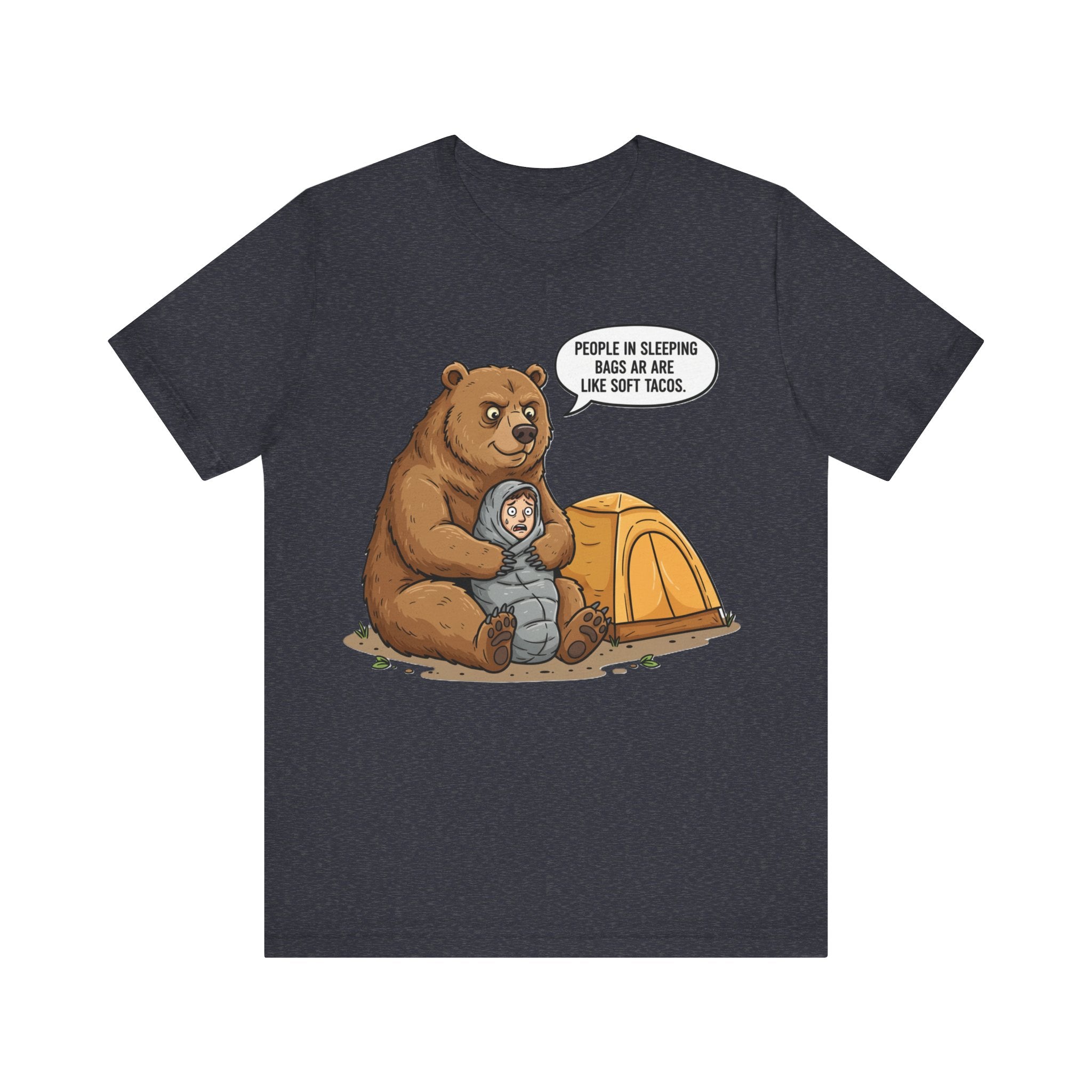 Funny Camping T-Shirt – “People in Sleeping Bags Are Like Soft Tacos”