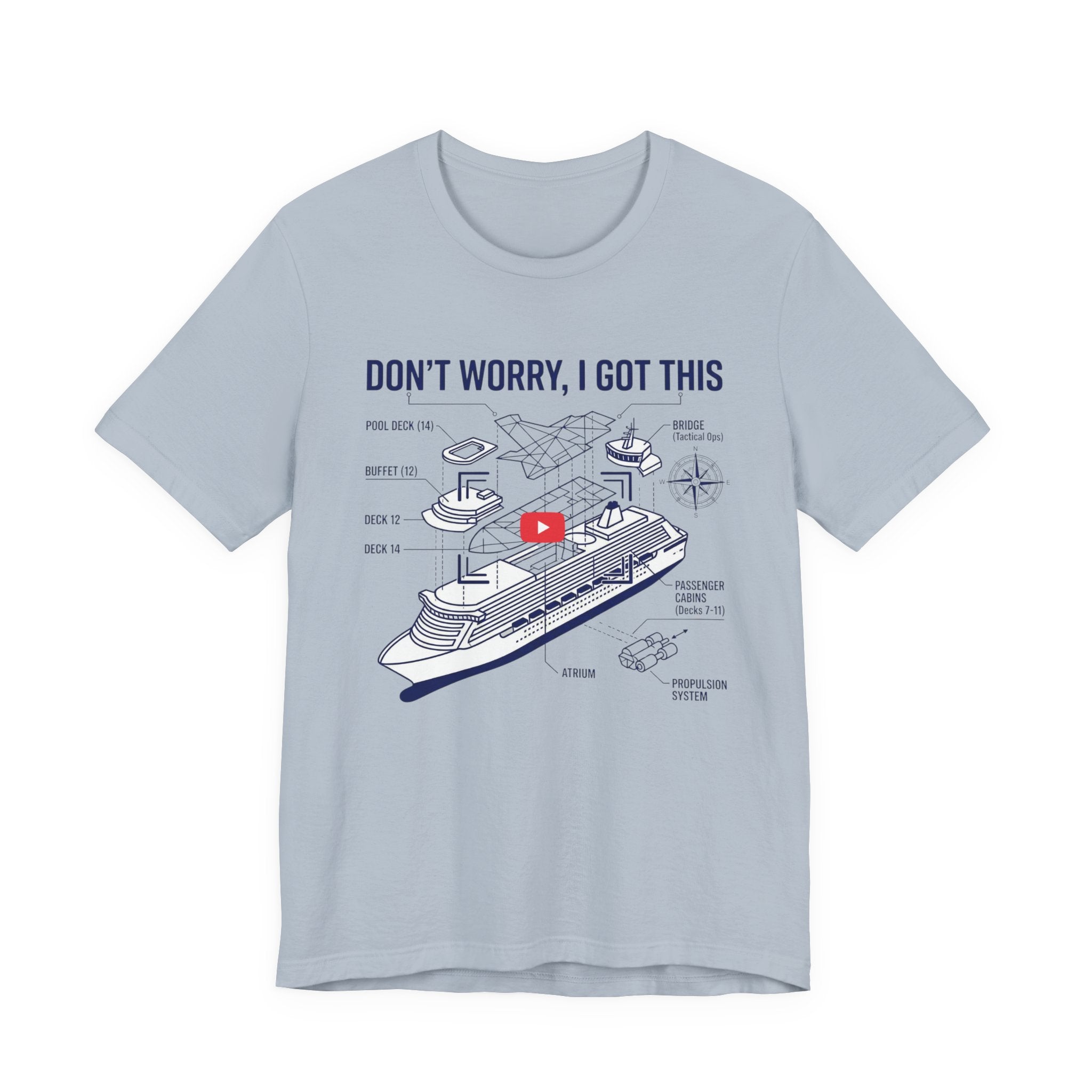Don't Worry I got this Cruise Tee