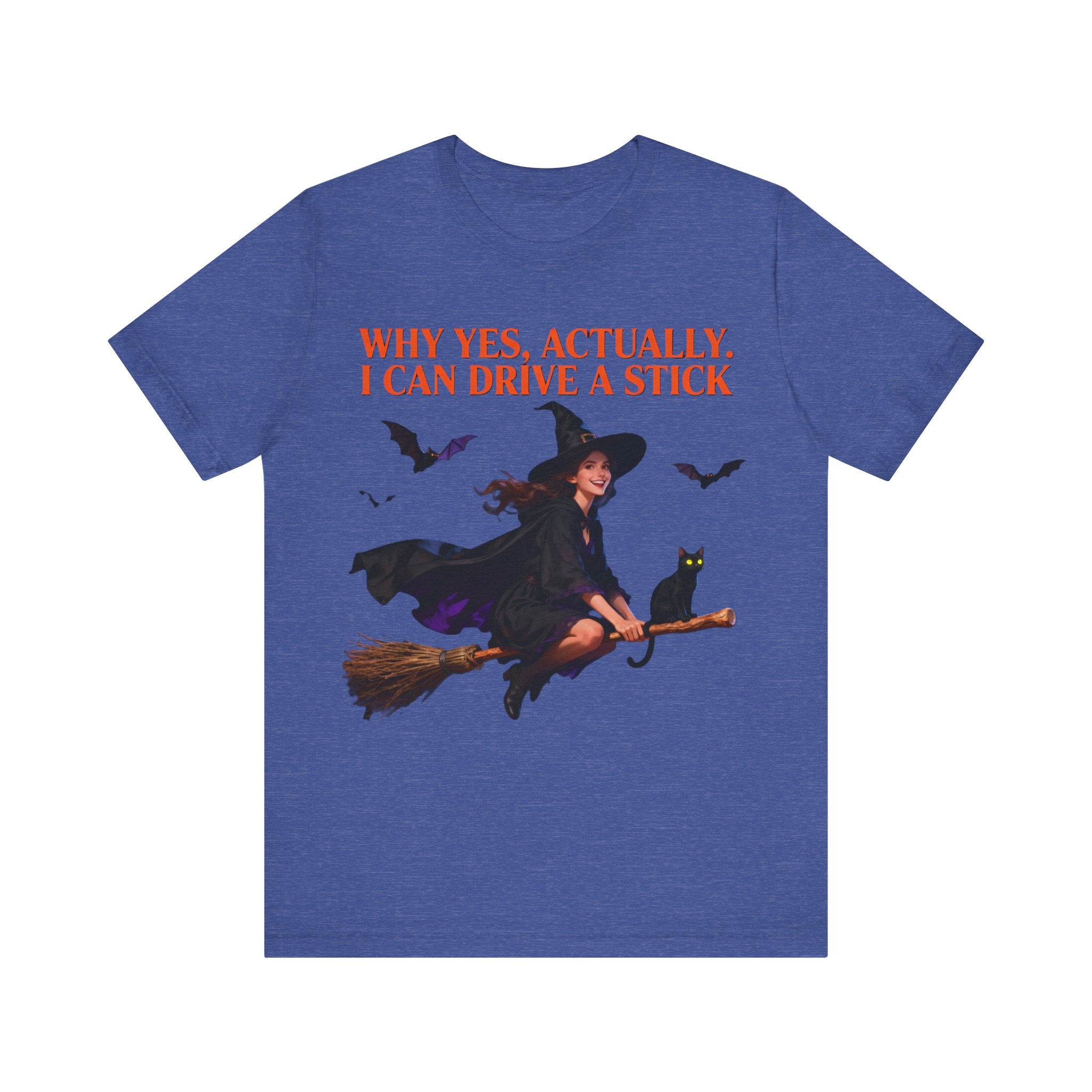 Funny Witch Shirt – “Why Yes, Actually. I Can Drive a Stick” Tee