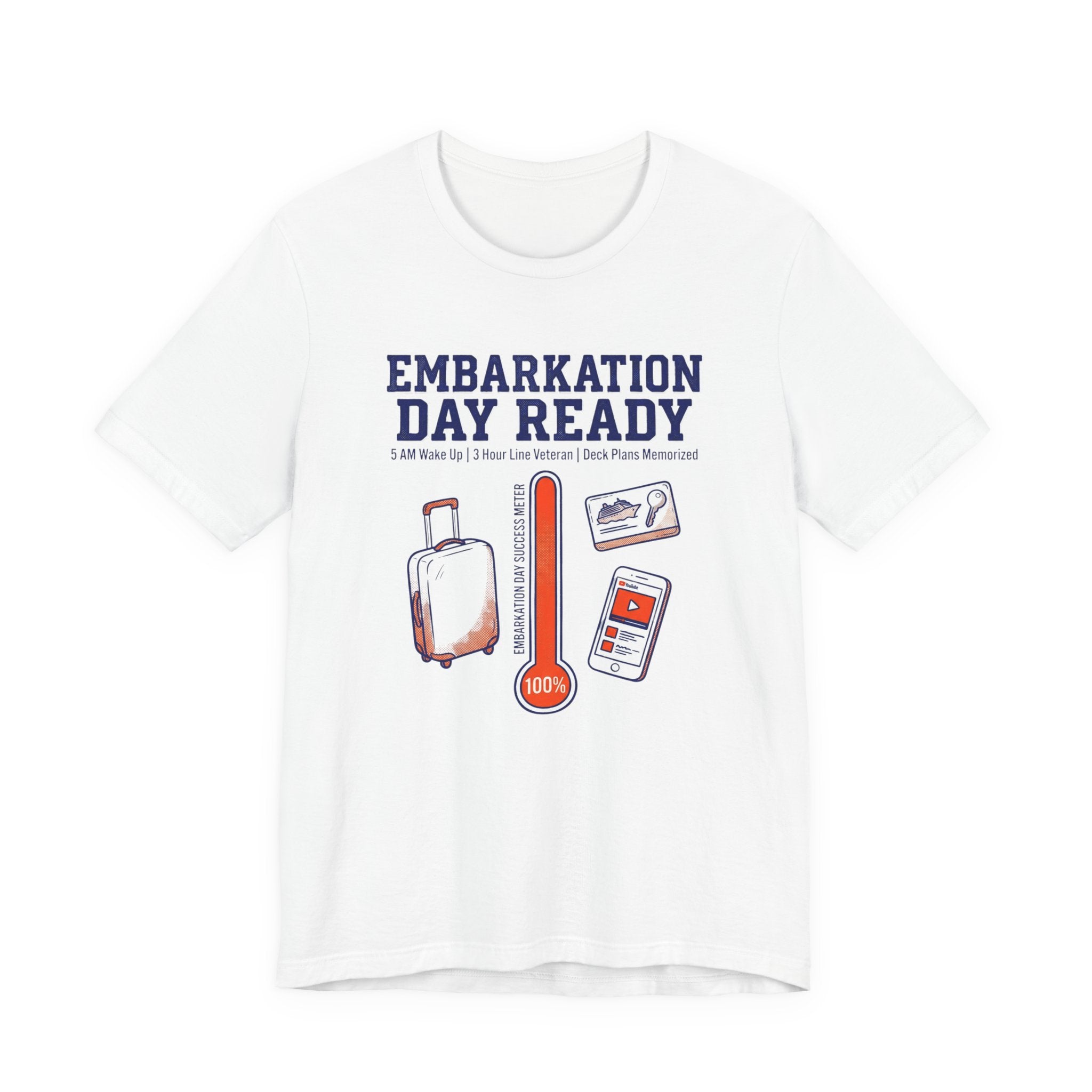 Embarkation Day Ready 5am Wake up Deck plan Memorized Tee