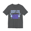 Sorry for what I said it was the Drink Package Talking Tee