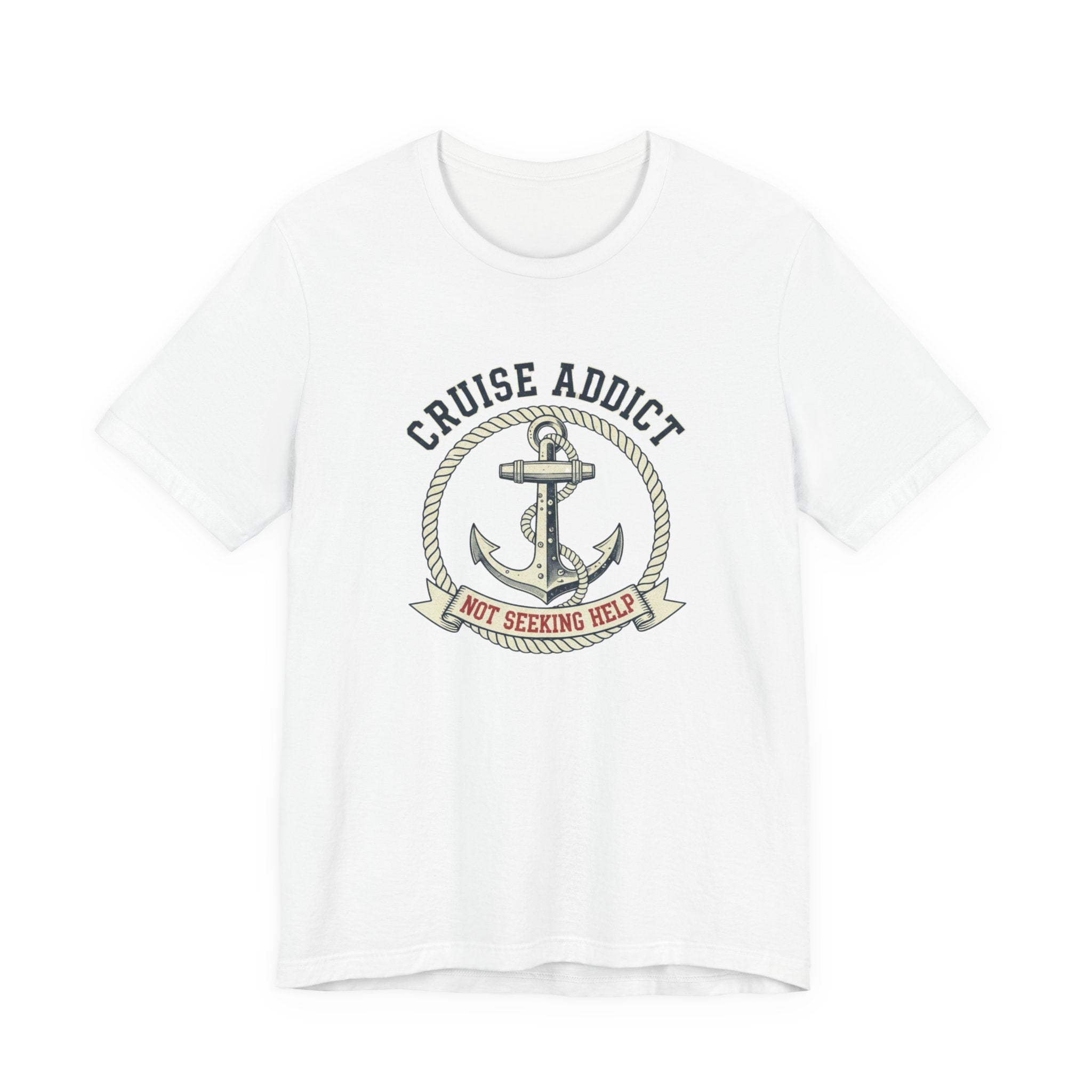 Cruise Addict Not Seeking Help Tee