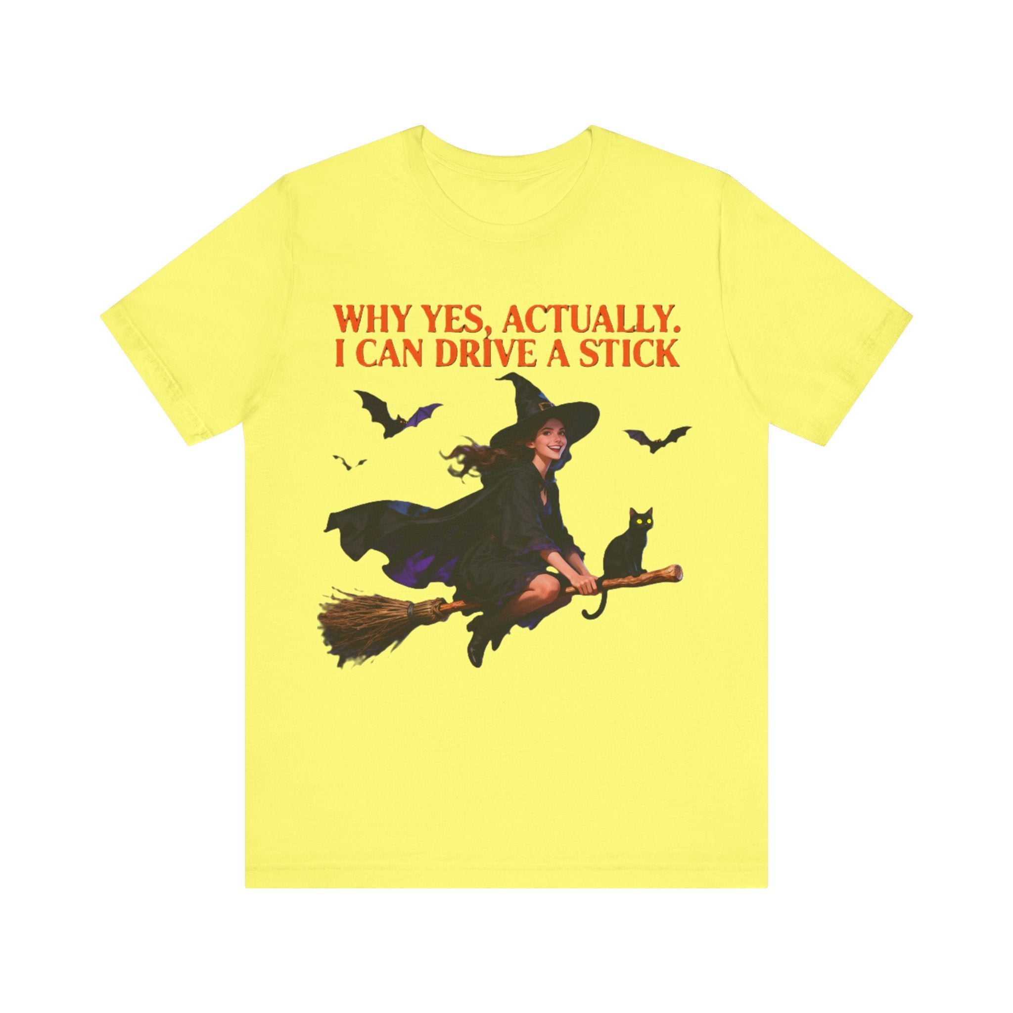 Funny Witch Shirt – “Why Yes, Actually. I Can Drive a Stick” Tee