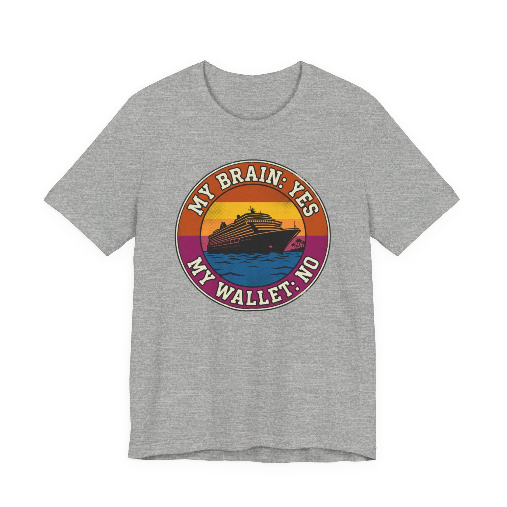 My Brain says "Yes" my Wallet says "No" Tee