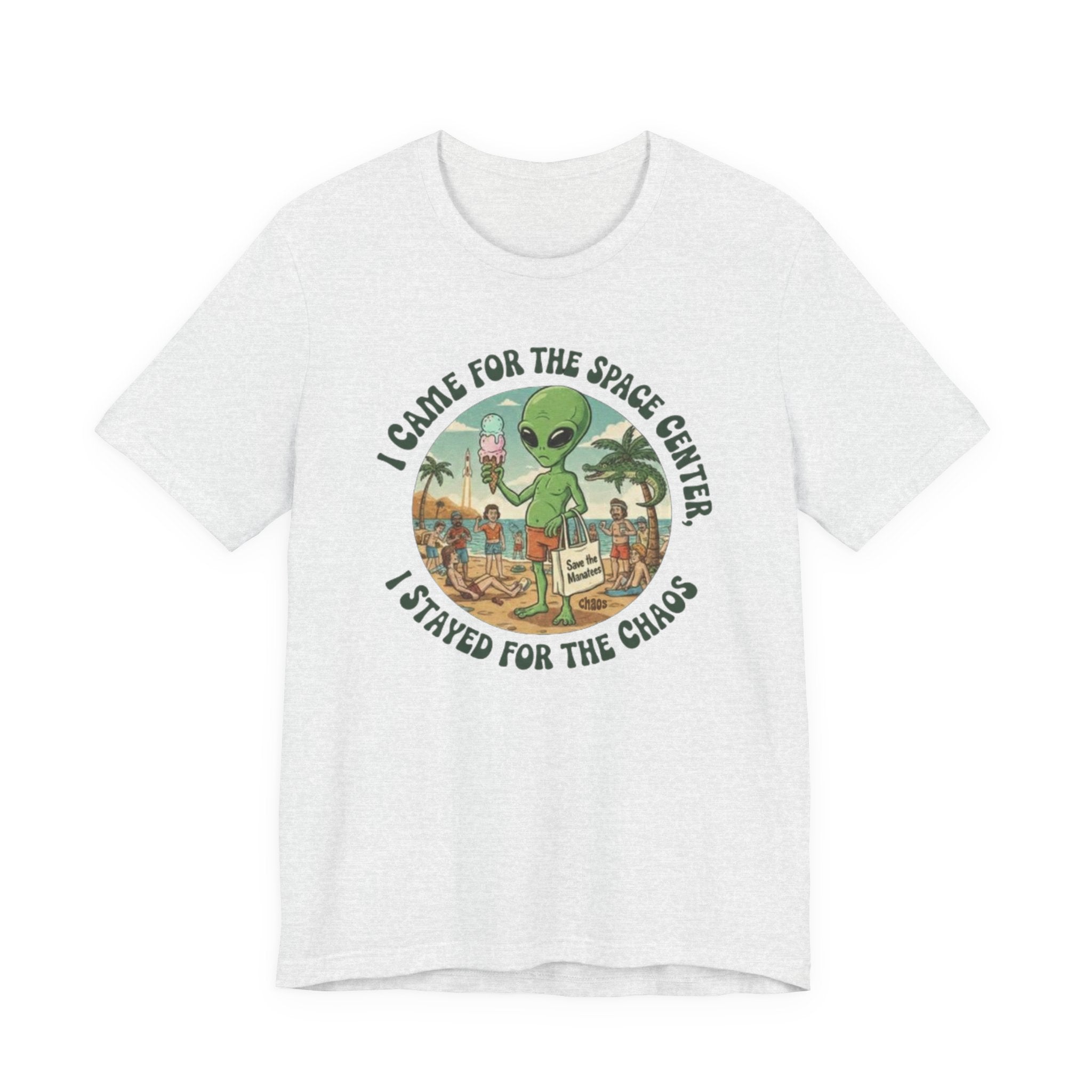 I came for the space center Tee