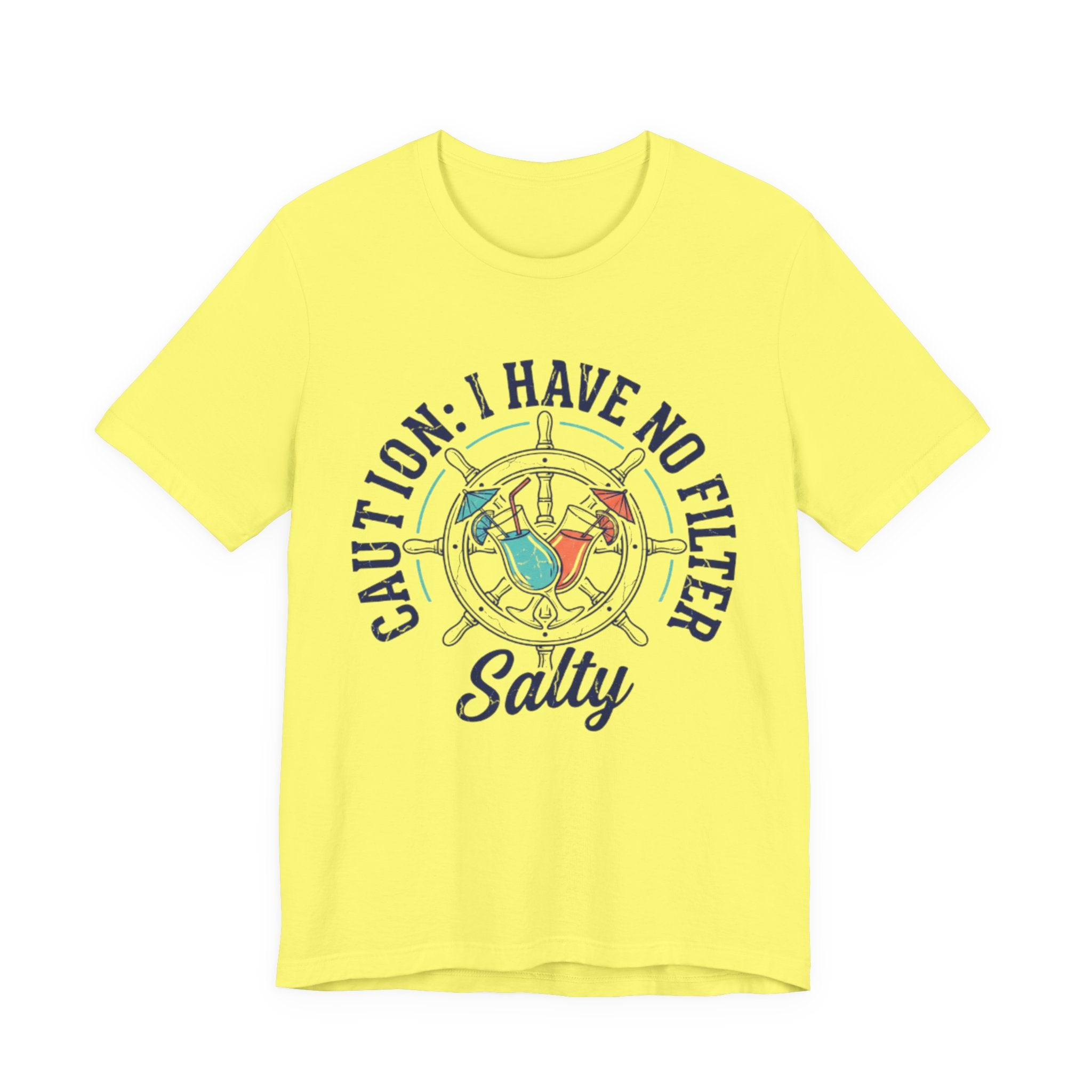 Caution I have no Filter Salty Tee