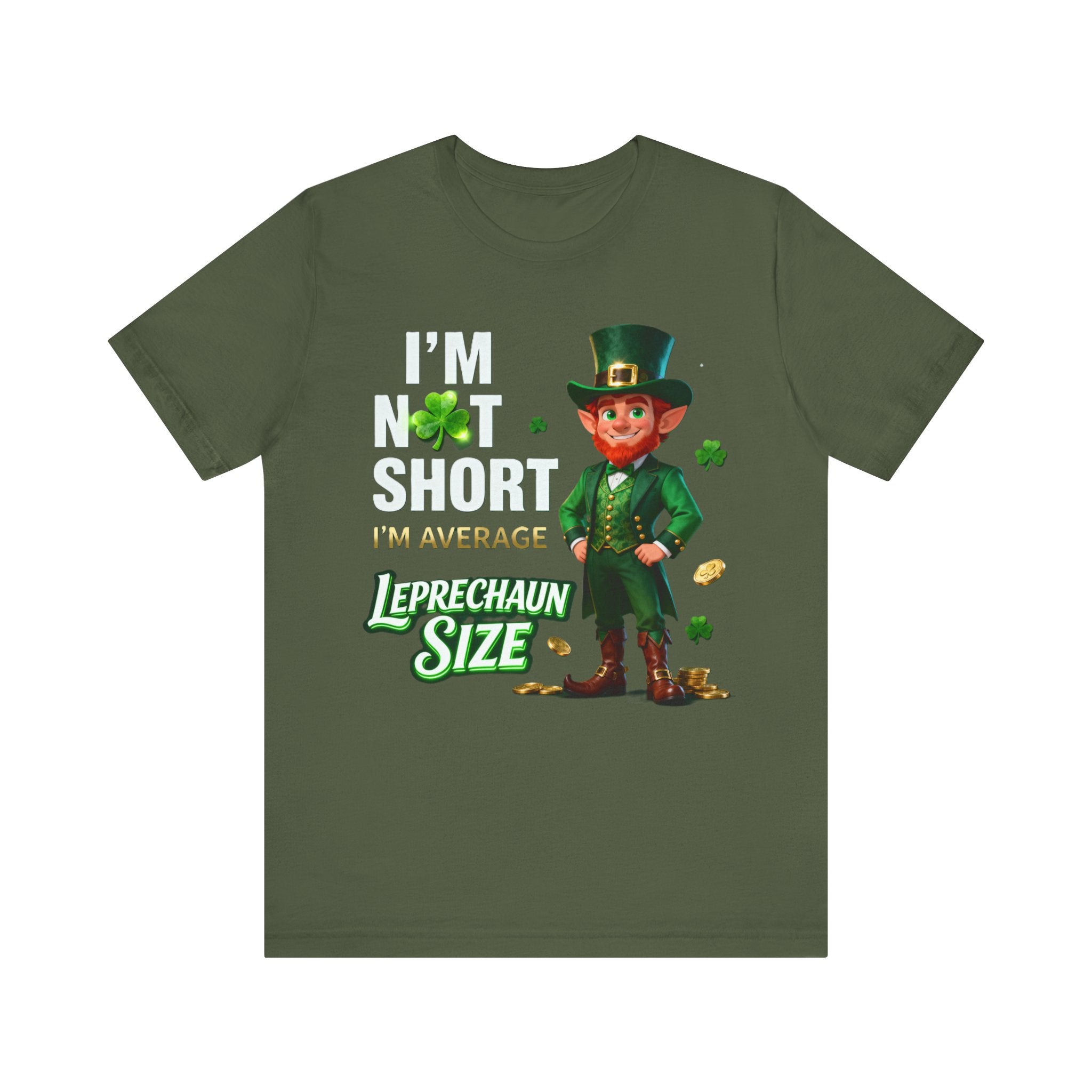 I’m Not Short I’m Leprechaun Size Shirt – Funny St. Patrick’s Day Tee | Irish Humor T-Shirt Please Note: (Sizes may run slightly small)