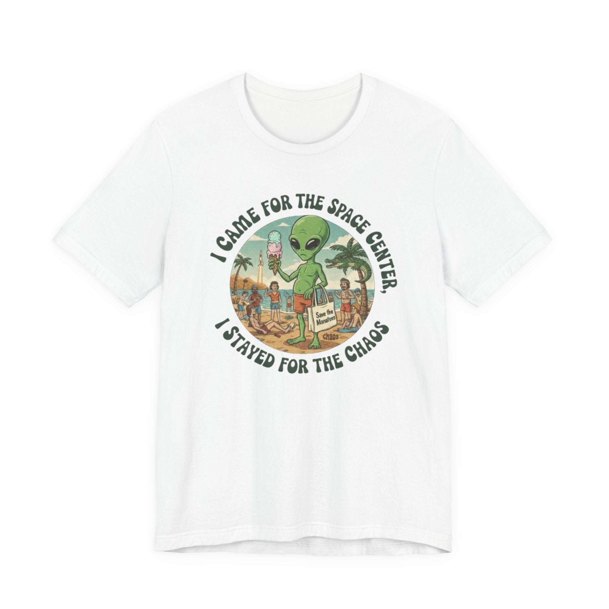I came for the space center Tee