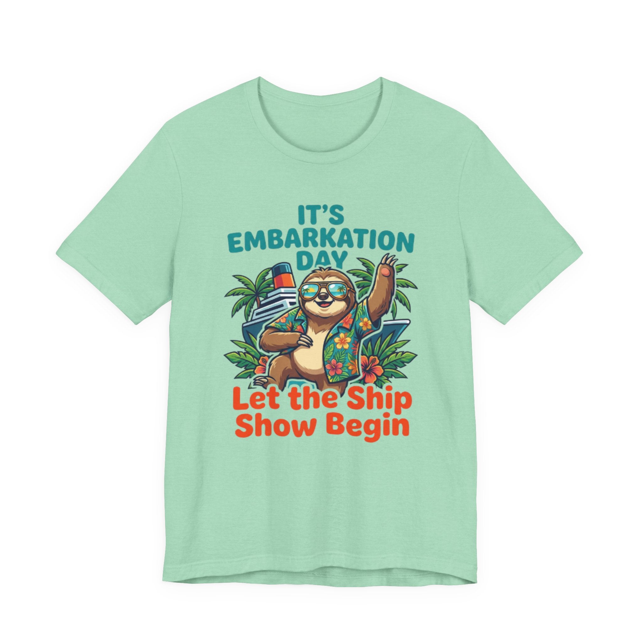It's Embarkation Day let the Ship Show Begin Tee
