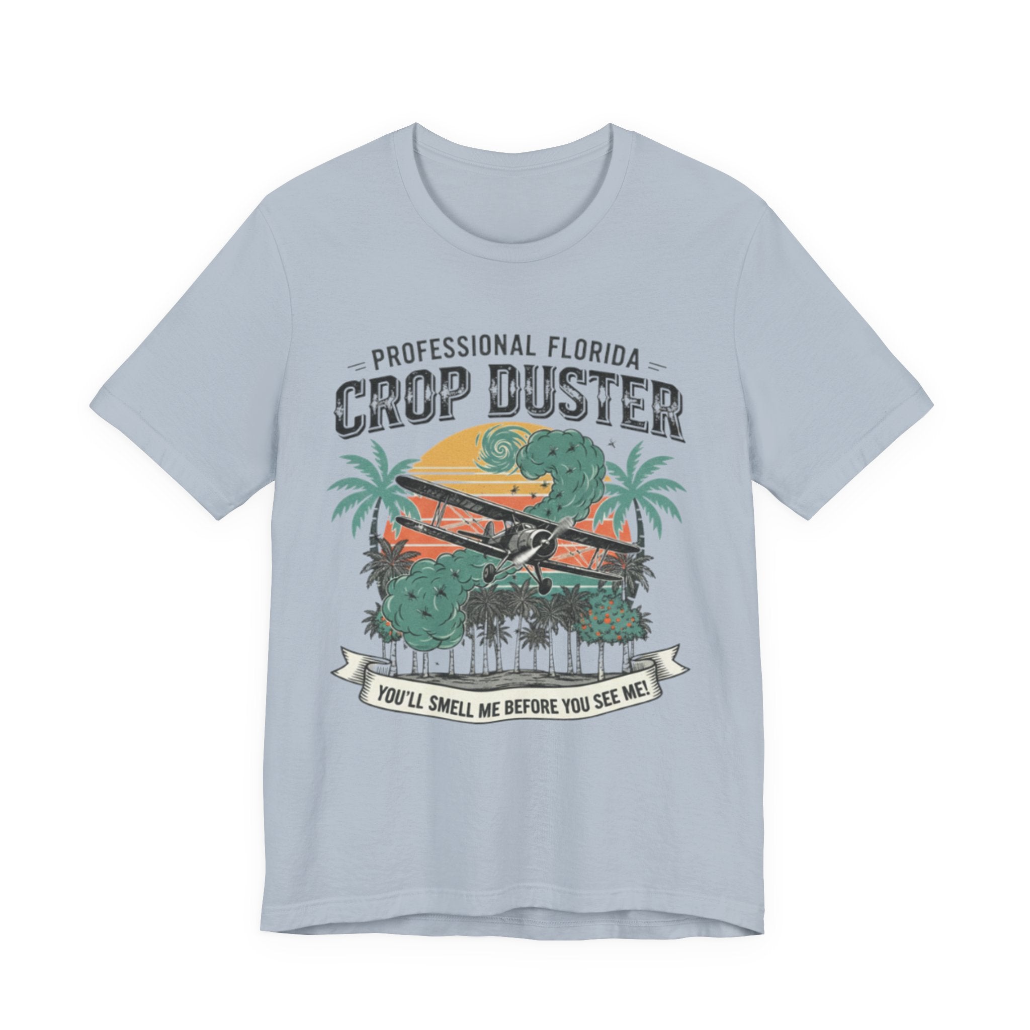 “Professional Crop Duster” Tee