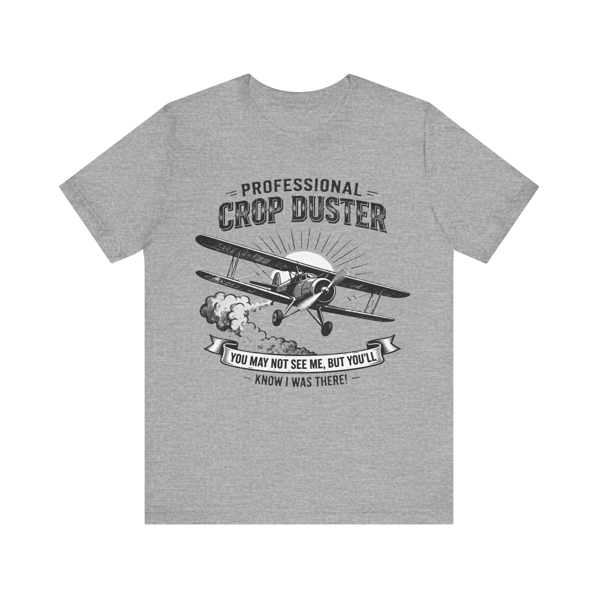 Funny “Professional Crop Duster”