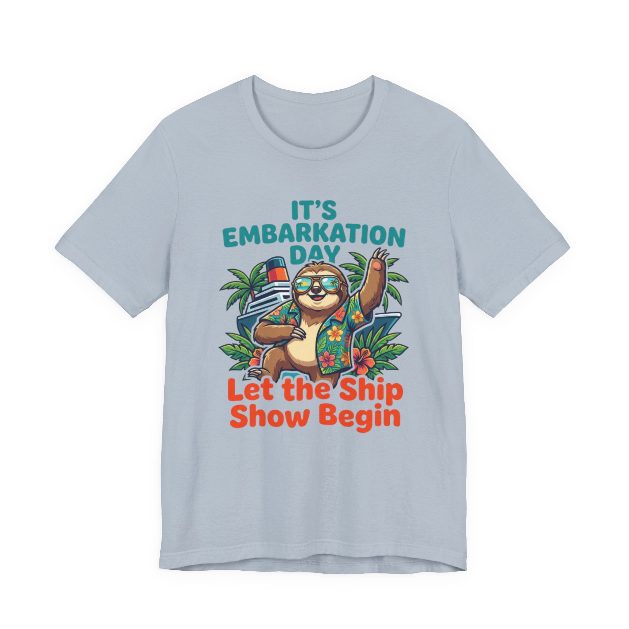 It's Embarkation Day let the Ship Show Begin Tee