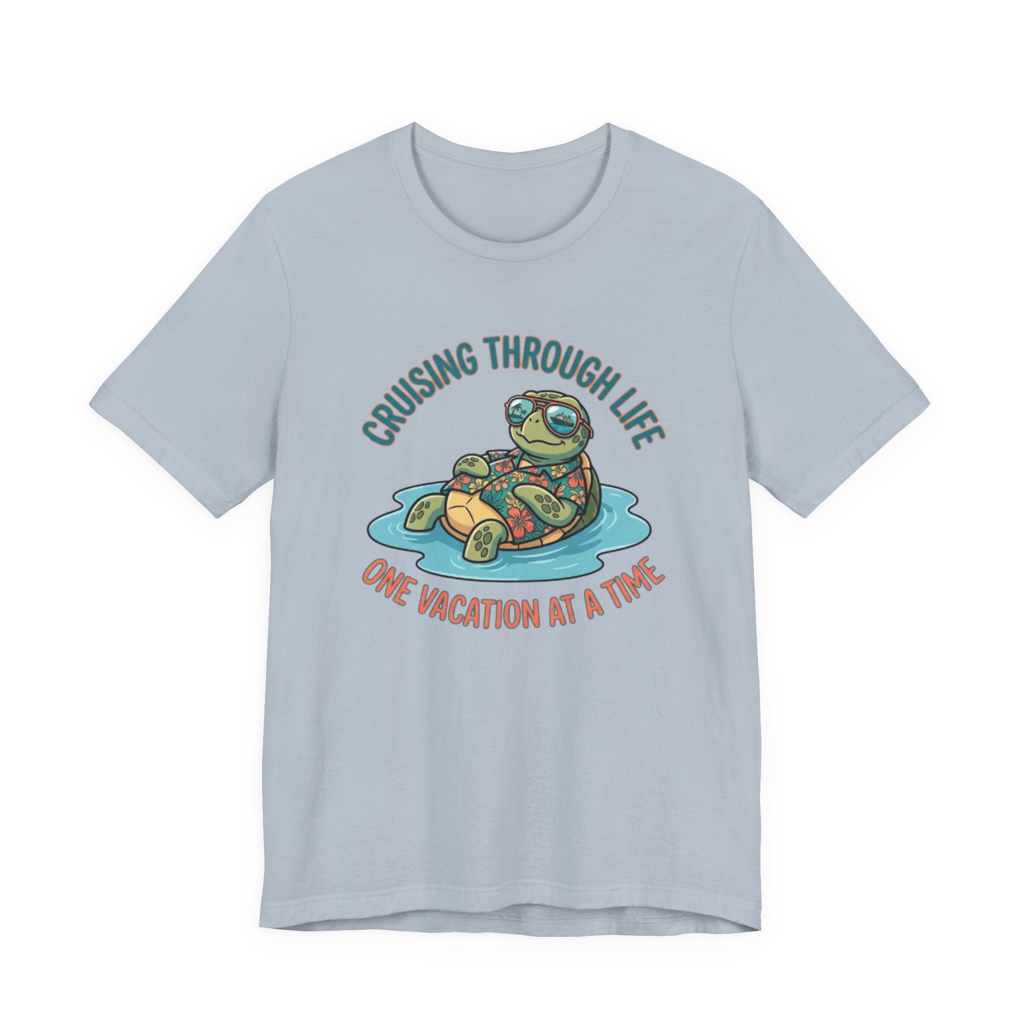 Cruising Through Life One Vacation At a Time Tee