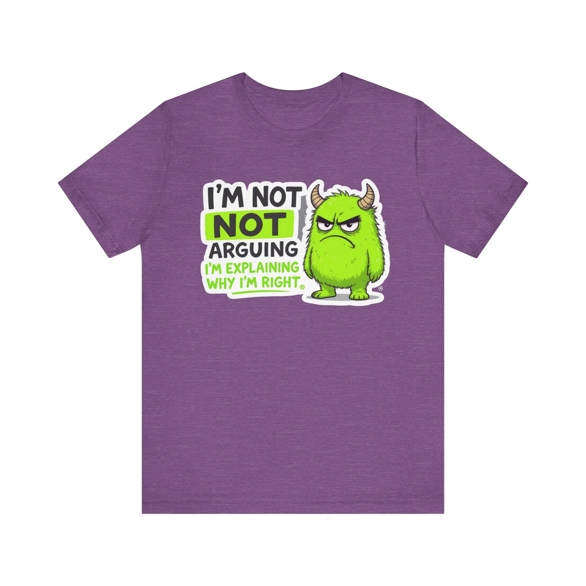 Funny “I’m Not Arguing” Monster T-Shirt – Cute Sarcastic Humor Tee for Adults & Teens Please Note: (Sizes may run slightly small)