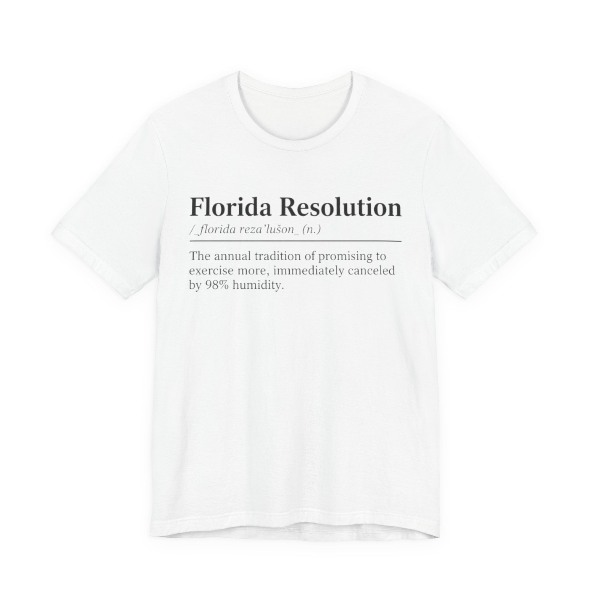 Florida resolution Tee