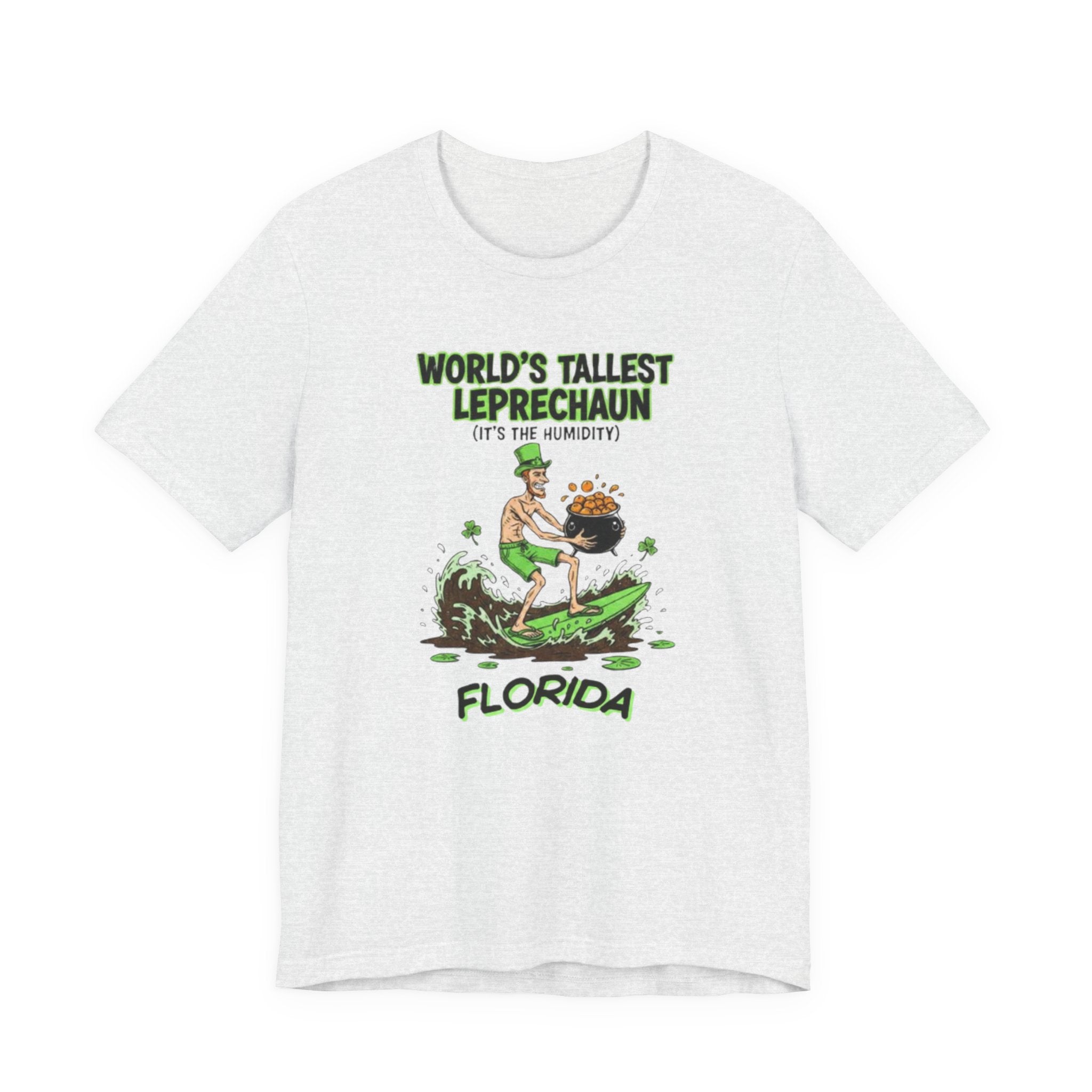 Worlds tallest leprechaun Tee
