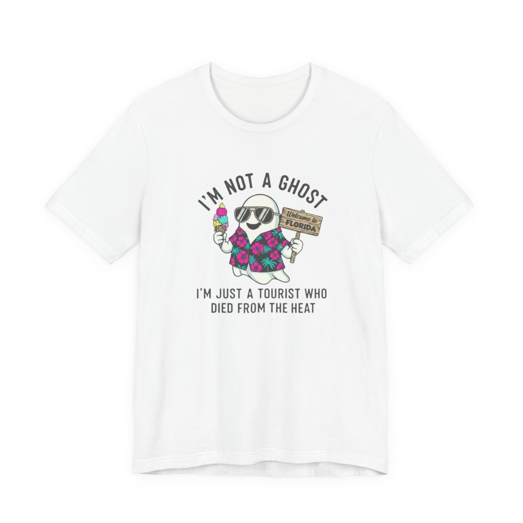 I'm not a ghost I died from the heat Tee